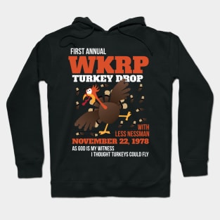 WKRP Thanksgiving Turkey Drop Thanksgiving Turkey Dinner Gift T-Shirt Hoodie